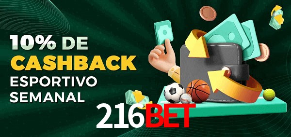10% de bônus de cashback na 216bet